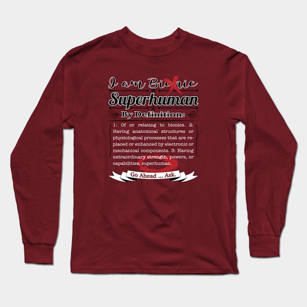 Per Bionic Definition You Are Superhuman Long Sleeve T-Shirt by YOPD Artist